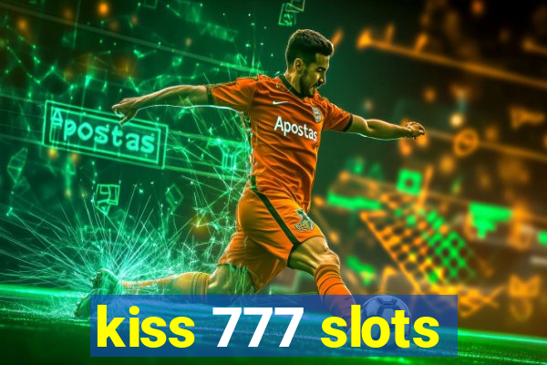 kiss 777 slots